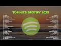 Lagu Top Hits Spotify Lagu Pop Indonesia 2025 || Lagu Terbaru 🖤🎧