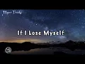 Alesso vs OneRepublic - If I Lose Myself (Alesso Remix) Lyrics