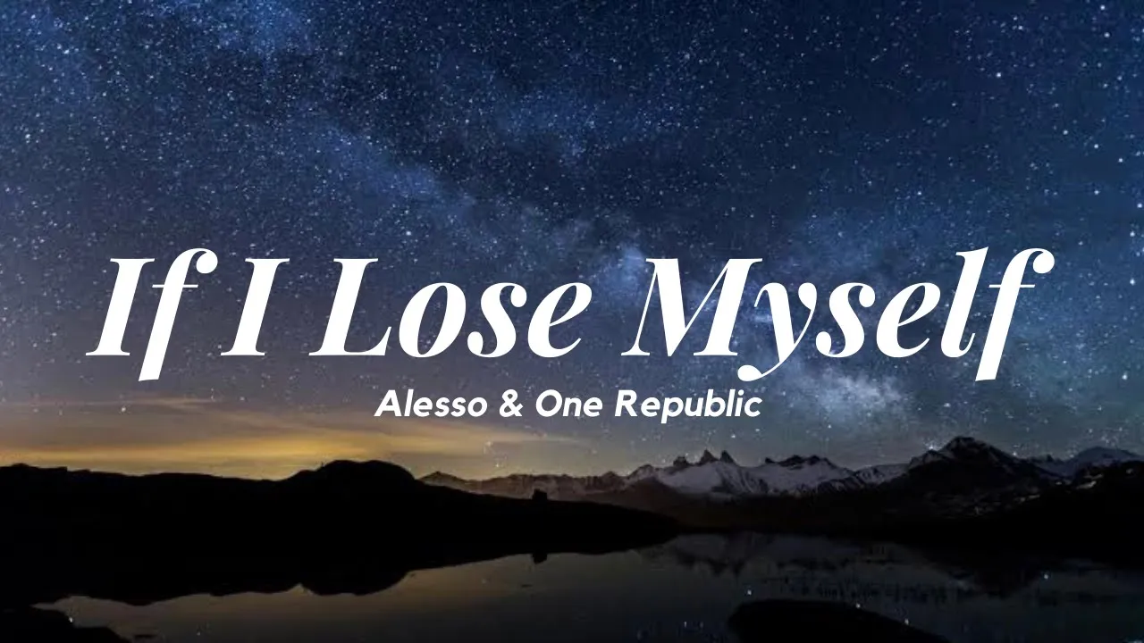 Alesso vs OneRepublic - If I Lose Myself (Alesso Remix) Lyrics Alesso vs OneRepublic - If I Lose Myself (Alesso Remix) Lyrics