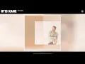 Otis Kane - Spaces (Official Audio)