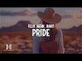 Download Lagu Felix Jaehn \u0026 JHart - PRIDE (Lyrics)