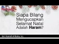 Download Lagu Siapa Bilang Mengucapkan Selamat Natal Adalah Haram?