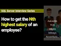 How to get the Nth highest salary of an employee