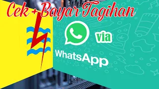cara cek dan bayar listrik lewat hp via whatsapp 