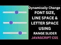 Change Font Size Line Character Space Javascript CSS3 HTML Rangeslider