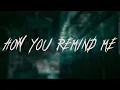 Nickelback - How You Remind Me | Lyrics