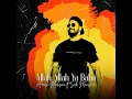 Allah Allah Ya Baba (feat. Sidi Mansour) - Arash Mohseni