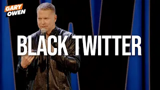 Black Twitter Gary Owen