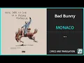 Bad Bunny - MONACO Lyrics English Translation - Spanish and English Dual Lyrics  - Subtitles Lyrics