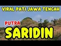 Lagu 🔴VIRAL PATI MAKAM PUTRA SARIDIN SEDANG VIRAL JAWA TENGAH