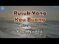 Download Lagu Rusuk Yang Kau Buang -  Yaya Nadila (Lirik Lagu)