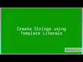 Create Strings using Template Literals in javascript