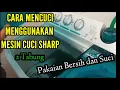 Download Lagu Cara Mencuci Menggunakan Mesin Cuci Sharp 2 Tabung || Pakaian Bersih dan Suci
