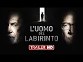 Video di L'UOMO DEL LABIRINTO - Trailer Ufficiale 90''