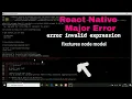 Error invalid regular expression fixtures node - module Fixing React Native