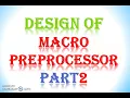 Design Of Macro Preprocessor data structure used Algorithm for Macro Preprocessing
