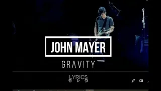 John Mayer Gravity