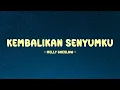 Download Lagu Melly Goeslaw - Kembalikan Senyumku - Lirik Vibe