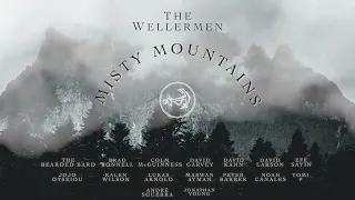 Download The Wellermen - Misty Mountains ft. @jonathanymusic @LukasArnold1 @ColmRMcGuinness \u0026 more! MP3