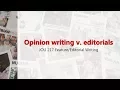 Opinion writing v editorials