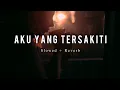 Download Lagu Judika - Aku Yang Tersakiti Slowed + Reverb (Cover Lirik)