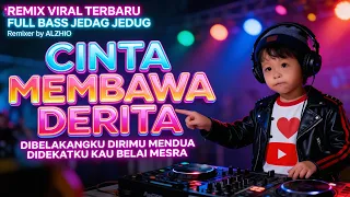 cinta membawa derita andra respati remix jedag jedug full bass terbaru 2025