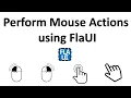 P15 - Perform Mouse actions using FlaUI Windows Automation FlaUI