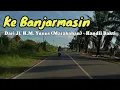 Download Lagu Jl. H.M. Yunus, (Marabahan) - Handil Bakti - Banjarmasin