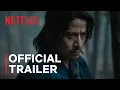Last Samurai Standing | Official Trailer | Netflix