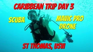 Caribbean Trip Day 3.  Scuba and Mavic Pro Drone of St Thomas.