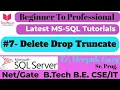 7 - DELETE vs DROP vs TRUNCATE in SQL Key Differences and How to Use Them SQL Tutorial
