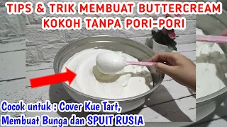 Download Cara Membuat Buttercream (BC) Kokoh Tanpa Pori-pori Untk Cover Kue Tart Membuat Bunga dr Spuit Rusia MP3