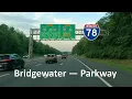 Driving I-78 East Bridgewater to Irvington New Jersey I-287 to Garden State Parkway
