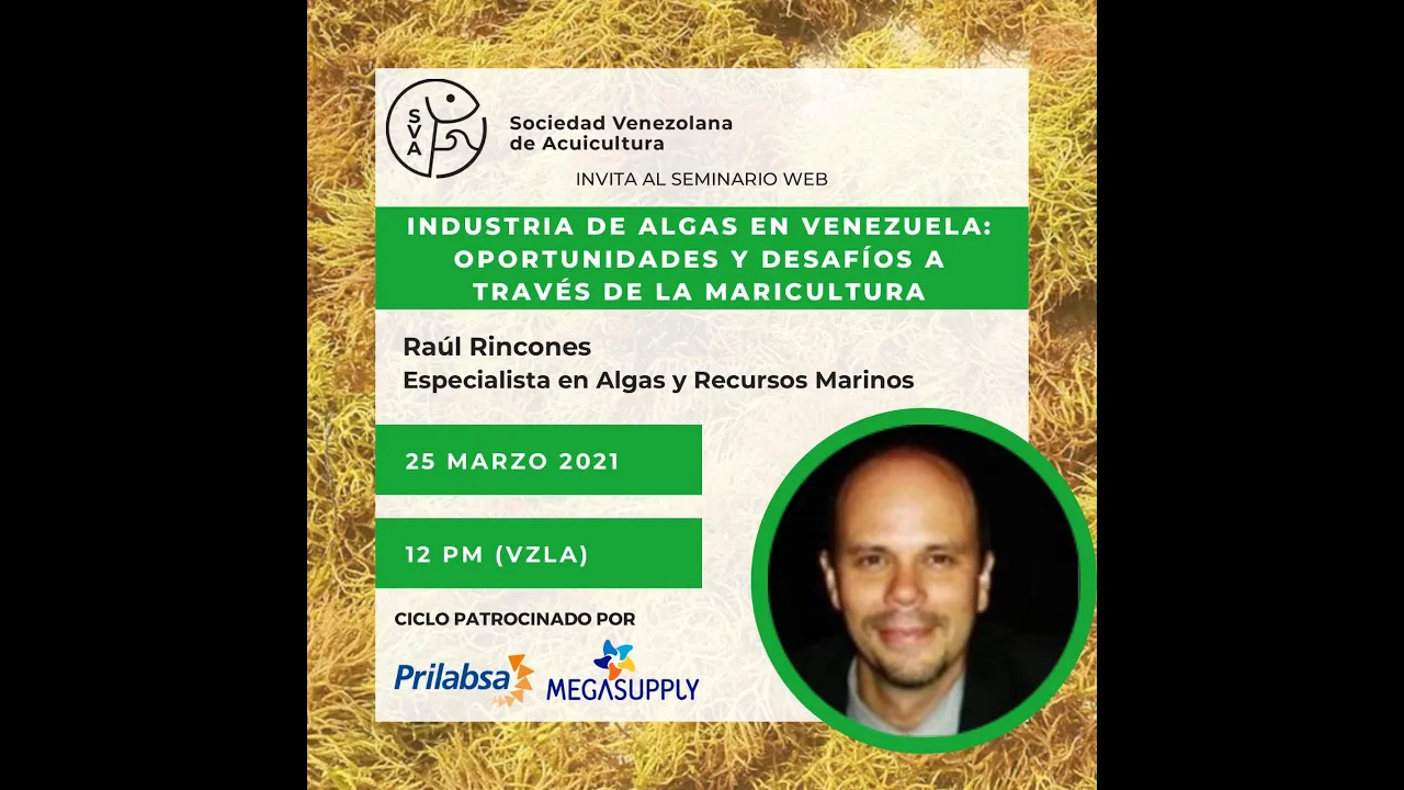 Industria de Algas en Venezuela: Oportunidades y Desafíos a Través de la Maricultura - Raúl Rincones
