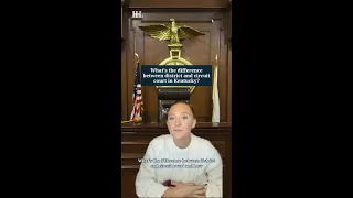 What s the difference between district and circuit court in Kentucky
