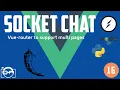 Project SocketChat - Part 16 Vue-router to support multi pages for chat users