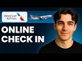 How To Check In At The American Airlines Website Tutorial 2026