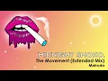 The Movement (Extended Mix) - Matroda