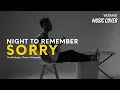 Download Lagu Night To Remember - Sorry ( Yayank Cover )