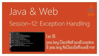 Readymade Exception Classes java lang ClassNotFoundException java lang NoClassDefFoundError