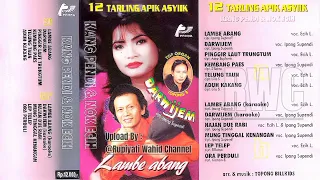 a1 lambe abang ecih lestari cipt ipang supendi 12 tarling apik asyik original album 