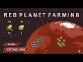 Selling Corn and Avacados for BIG - Red Planet Farming Coolmathgames