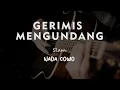 Download Lagu GERIMIS MENGUNDANG // SLAM // KARAOKE GITAR AKUSTIK NADA COWO ( MALE )