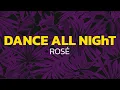 Download Lagu ROSÉ - dance all night (Lyrics)