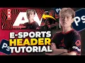 E Sports Twitter Header Tutorial on Photoshop Make Gaming E sports banner for FREE Flash GFX