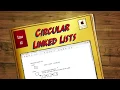 Circular Linked Lists
