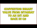 Converting binary value from BitArray to an int and back in C