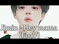 Download Lagu Jimin - Hey mama [FMV]