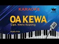Download Lagu OA KEWA - Cipt. Wens Kopong - KARAOKE