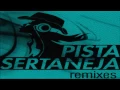 Download Lagu Pista Sertaneja Remixes  - CD Eletronejo 2013